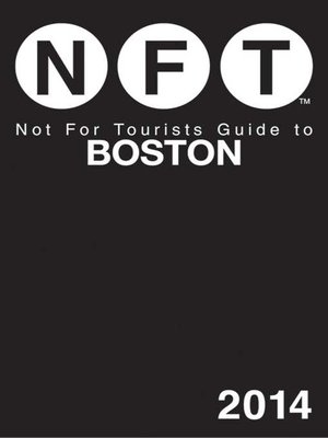 cover image of Not for Tourists Guide to Boston 2014